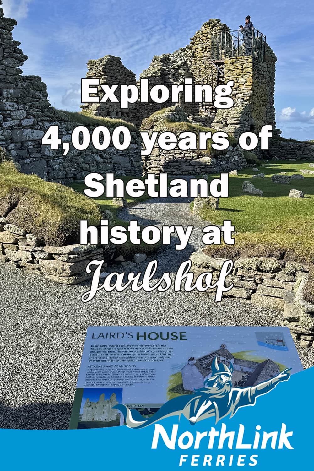 Exploring 4,000 years of Shetland history at Jarlshof